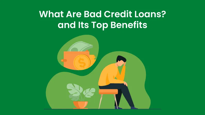 Bad Credit Loans Guide,